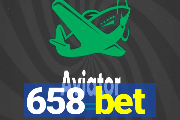 658 bet